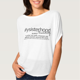 今向くYSisterhood Tシャツ