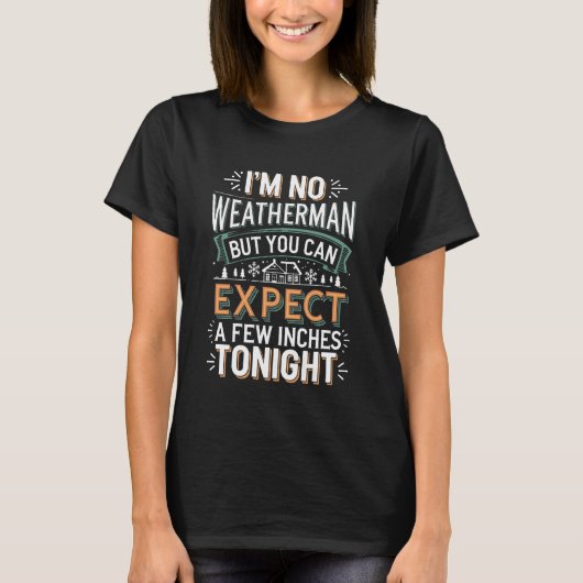 今夜は数センチの予報 ウェザージョーク Tシャツ (正面)