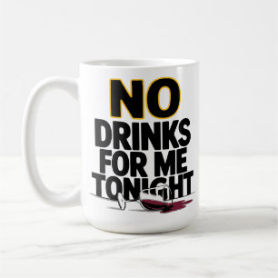 今夜は酒を飲まない コーヒーマグカップ