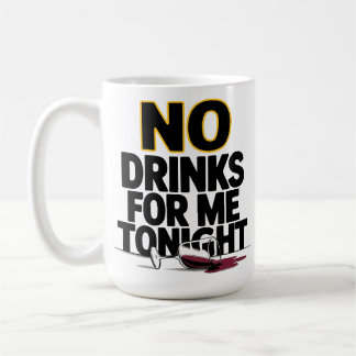 今夜は酒を飲まない コーヒーマグカップ