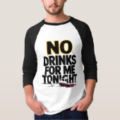 今夜は酒を飲まない Tシャツ (正面)
