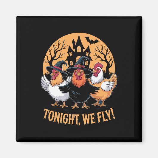 今夜は面白いニワトリ魔女が飛ぶハロウィン ユーモア マグネット (正面)