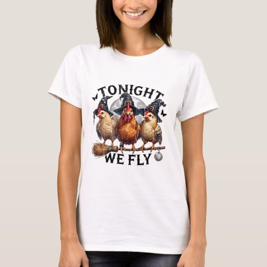 今夜は飛ぶぞ、ニワトリの魔女、面白いハロウィーンのニワトリ Tシャツ (正面)