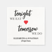 今夜は食事、明日はリハーサルディナー スタンダードカクテルナプキン (正面)