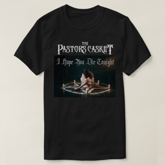 今夜死ねシャツ Tシャツ (デザイン正面)