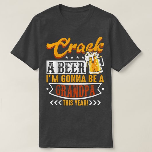 今年のおじいちゃんになるビールを割れ Tシャツ (デザイン正面)