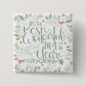 今年のクリスマスの中で一番素敵な時期だ 缶バッジ (正面)