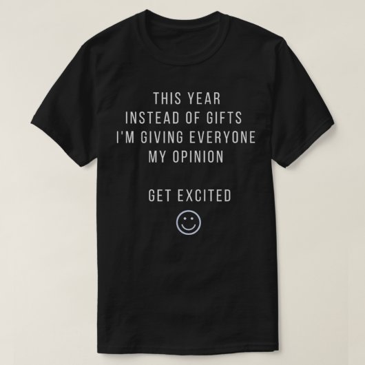 今年はギフトの代わりに与え私のO Tシャツ (デザイン正面)