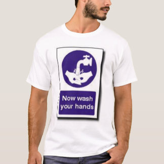 今度はあなたの手を洗浄して下さい Tシャツ