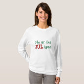 今度はそれはクリスマスの再度スウェーデンの休日のおもしろいです Tシャツ (正面フル)