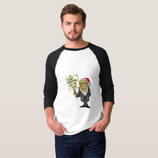 今度はクリスマスのボスを働かせることを戻って下さい Tシャツ (正面フル)