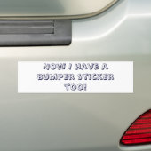 今度は私はバンパーステッカーを有しますも! バンパーステッカー (車上)