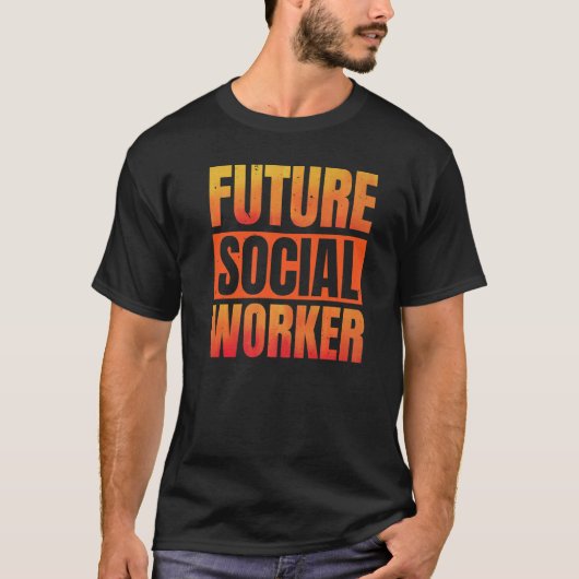 今後のソーシャルワーカー職能社会福祉 Tシャツ (正面)