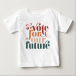 今後の選挙レトロの色に投票 ベビーTシャツ<br><div class="desc">投票の重要性をすべての市民に思い出させるために投票に向かうとき、あなたのベビーをこの"私たちの将来のための投票"のTシャツでドレス！3色で利用可能で、色とサイズの様々なオプション。</div>