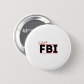 今後のFBI 缶バッジ (正面&裏面)