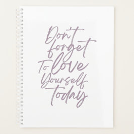 今忘れ日は自分を愛してはいけないプランナー プランナー手帳