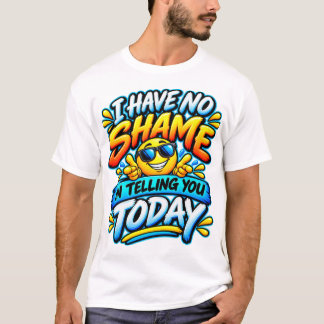 今日あなたに言うことを恥ずかしがりません 面白い告白 Tシャツ
