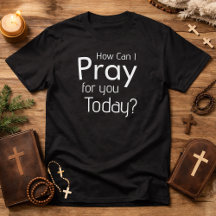 今日あなたのために祈るには christian mens tshirt