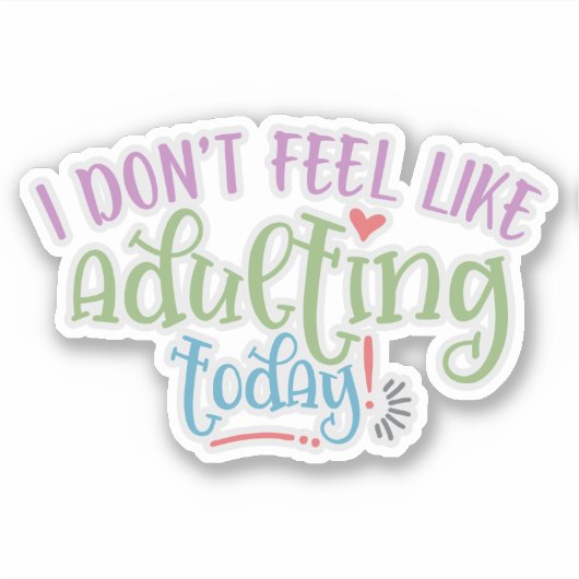 今日おもしろいは大人感じ嫌な子 シール (正面)