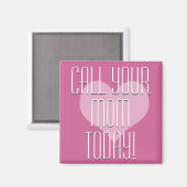 今日お母さんに電話して！ マグネット (正面/裏面)