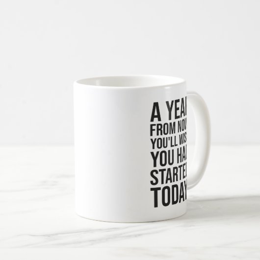 今日から始める、新年の決意 – やる気を起こさせる コーヒーマグカップ (正面右)