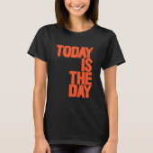 今日こそは Tシャツ (正面)