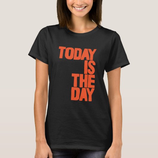今日こそは Tシャツ (正面)