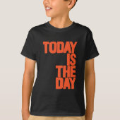 今日こそは Tシャツ (正面)