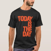 今日こそは Tシャツ (正面)