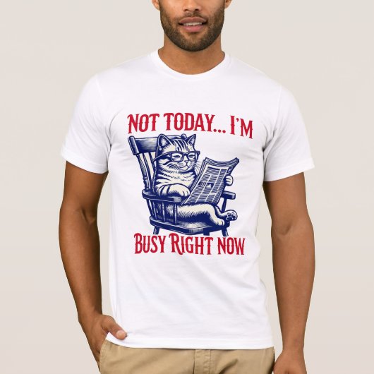 今日じゃなくて忙し今だ Tシャツ (正面)