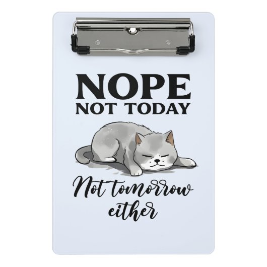 今日じゃなくて明日じゃなくて – Sleepy Cat ミニクリップボード (正面)