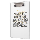 今日できることをずっと先送りしなやる気を起こさせるい クリップボード (左)