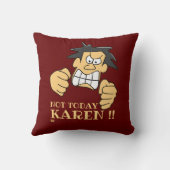 "今日ではないカレン"男おもしろい怒人 クッション (裏面)