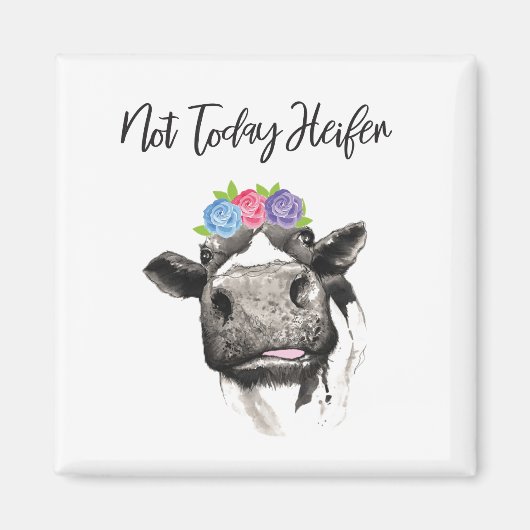 今日ではないハイファー マグネット (正面)