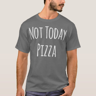 今日ではないピザ11852587 Tシャツ