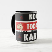 今日ではない熱狂するカレン、精神病 マグカップ (正面左)