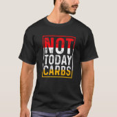 今日ではないCarbsケトシス絶食オートファジー細胞Rec Tシャツ (正面)