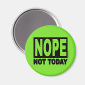 今日ではないNOPE マグネット (正面/裏面)