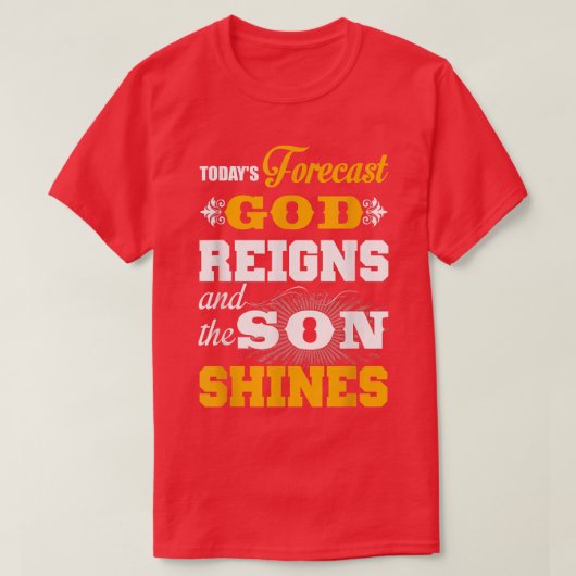 今日では神が君臨し子が輝くとの予報である Tシャツ (デザイン正面)