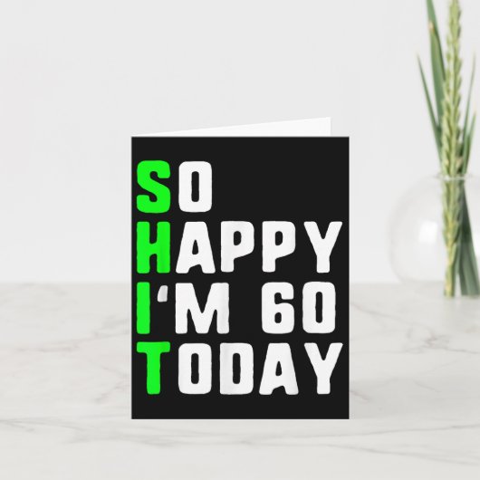 今日で60歳 60歳の誕生日を迎えて幸せです おもしろい カード (正面)
