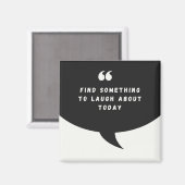 今日について笑うべきものを見つける – マグネット (正面/裏面)