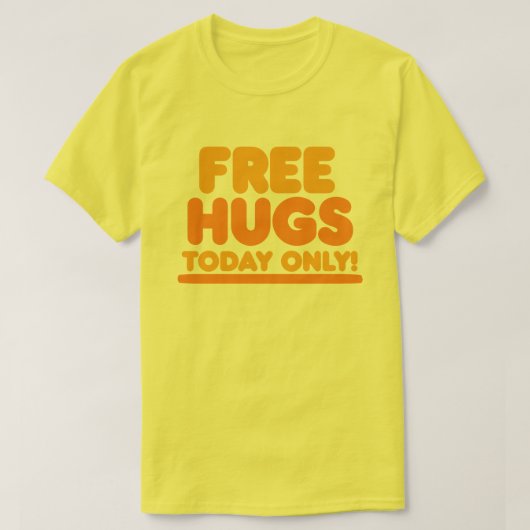今日のみ無料ハグ Tシャツ (デザイン正面)