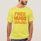 今日のみ無料ハグ Tシャツ (正面)