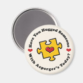 今日のアスペルガーの磁石を人に抱き締めたことがある マグネット (正面/裏面)