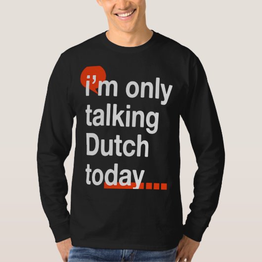 今日のオランダオランダユーモア Tシャツ (正面)