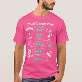 今日のゲームプランスカイダイブスリープスカイダイブ食べススカイダイブスカイディビジョン Tシャツ