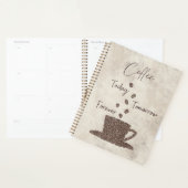 今日のコーヒーは永遠に –  プランナー手帳 (ディスプレー)