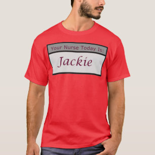 今日のナースはジャッキー Tシャツ