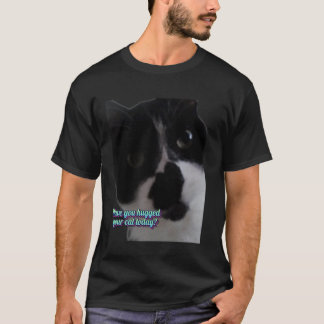 今日のネコちゃん抱っこした?楽しいペット愛好家デザイン Tシャツ