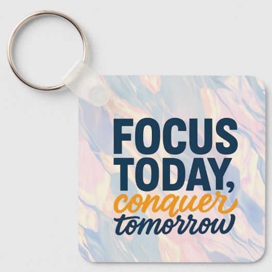 今日のフォーカス、明日の征服やる気を起こさせる" キーホルダー (正面)